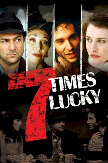 Seven Times Lucky - Movie Poster Seven Times Lucky - Movie Poster