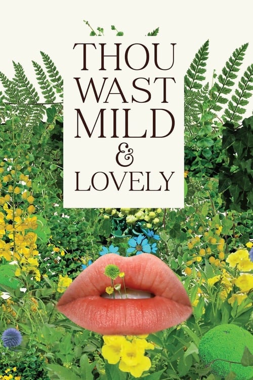 Thou Wast Mild and Lovely - Movie Poster Thou Wast Mild and Lovely - Movie Poster