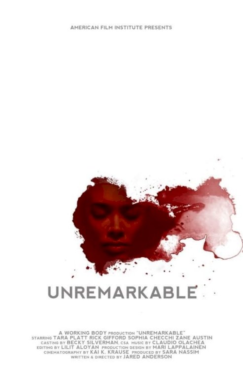 Unremarkable - Movie Poster Unremarkable - Movie Poster