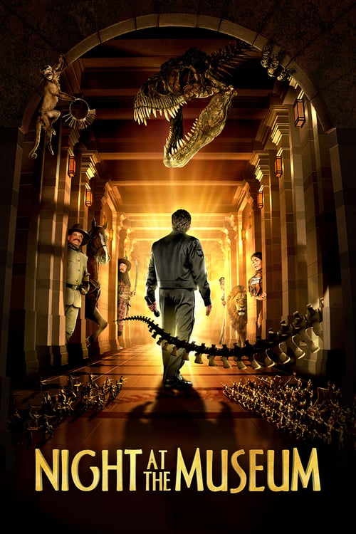 Night at the Museum - Movie Poster Night at the Museum - Movie Poster