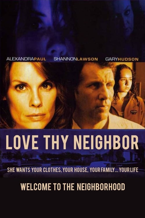 Love Thy Neighbor - Movie Poster Love Thy Neighbor - Movie Poster