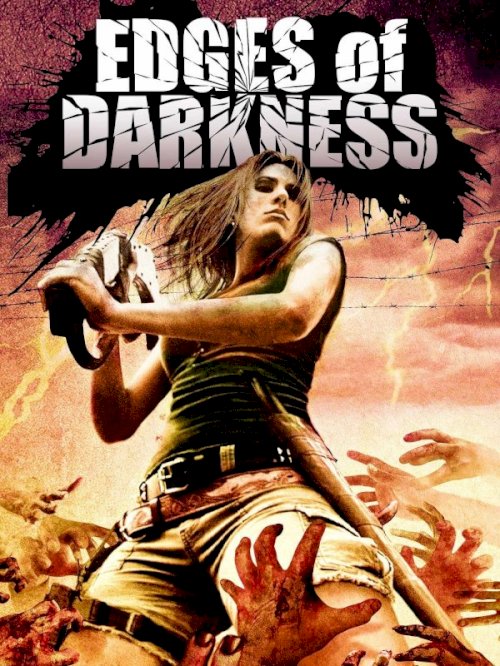Edges of Darkness - Movie Poster Edges of Darkness - Movie Poster