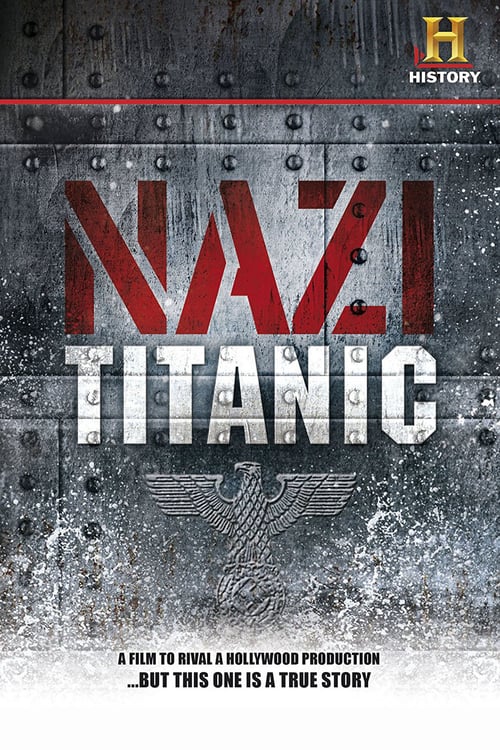 Nazi Titanic - Movie Poster Nazi Titanic - Movie Poster