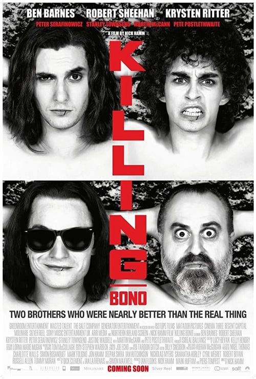 Killing Bono - Movie Poster Killing Bono - Movie Poster