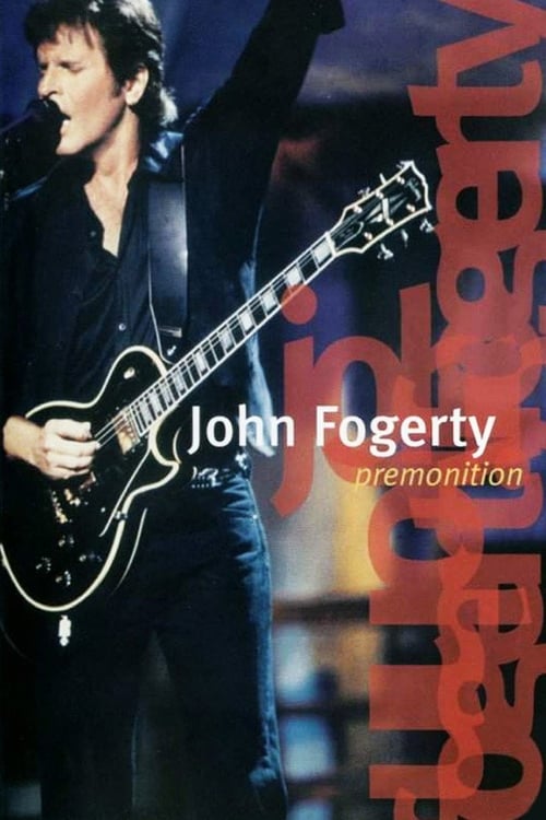 John Fogerty Premonition Concert - Movie Poster John Fogerty Premonition Concert - Movie Poster