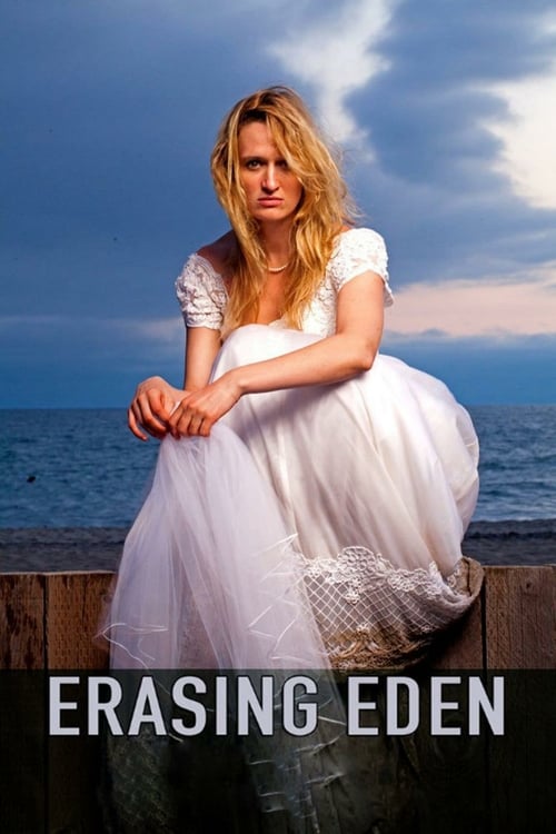 Erasing Eden - Movie Poster Erasing Eden - Movie Poster