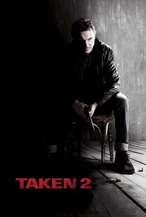 Taken 2 - Movie Poster Taken 2 - Movie Poster