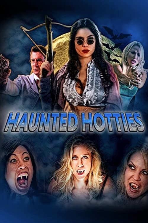 Haunted Hotties - Movie Poster Haunted Hotties - Movie Poster
