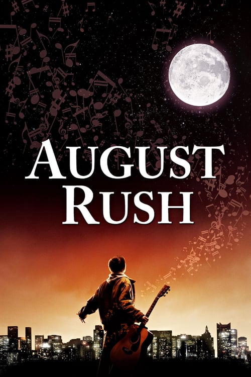August Rush - Movie Poster August Rush - Movie Poster
