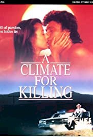 A Climate for Killing - Movie Poster A Climate for Killing - Movie Poster