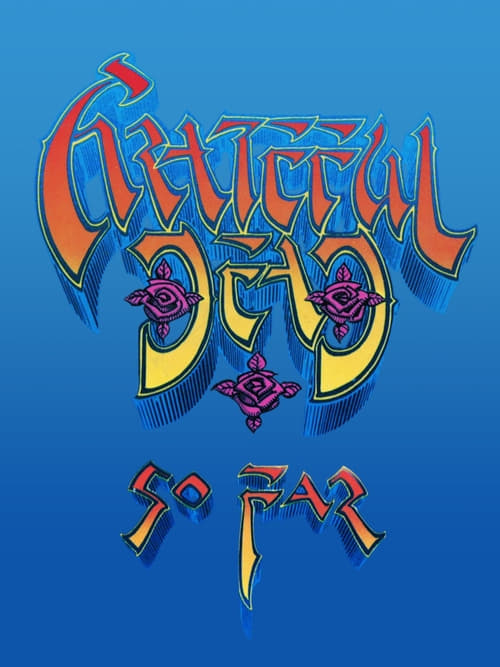 Grateful Dead: So Far - Movie Poster Grateful Dead: So Far - Movie Poster