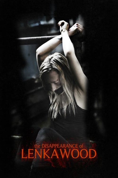 The Disappearance Of Lenka Wood - Movie Poster