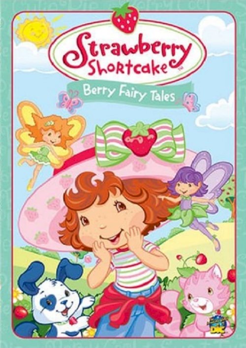Strawberry Shortcake: Berry Fairy Tales - Movie Poster
