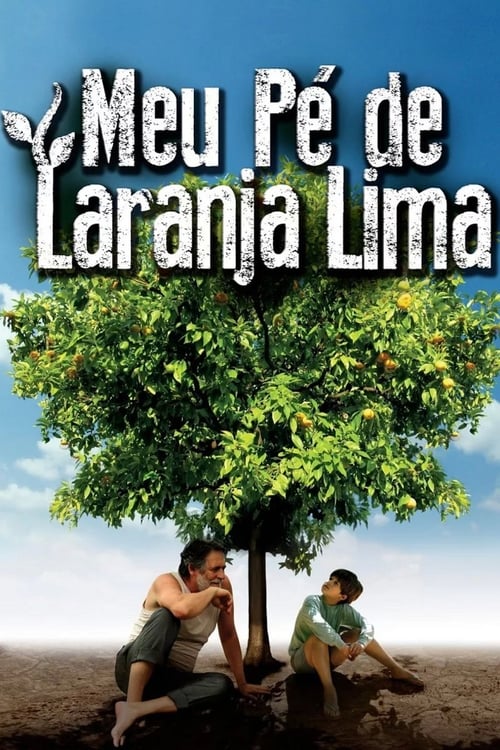 My Sweet Orange Tree - Movie Poster My Sweet Orange Tree - Movie Poster