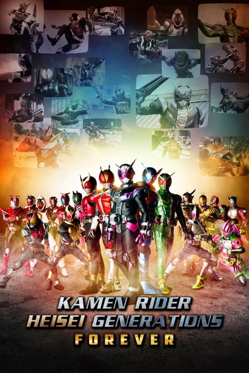 Kamen Rider Heisei Generations Forever - Movie Poster