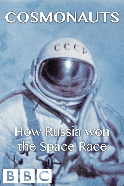 Cosmonauts: How Russia Won the Space Race - Movie Poster
