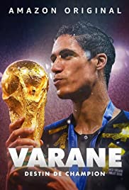 Varane : Destin de Champion - Movie Poster Varane : Destin de Champion - Movie Poster