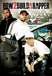 How 2 Build A Rapper - Movie Poster How 2 Build A Rapper - Movie Poster
