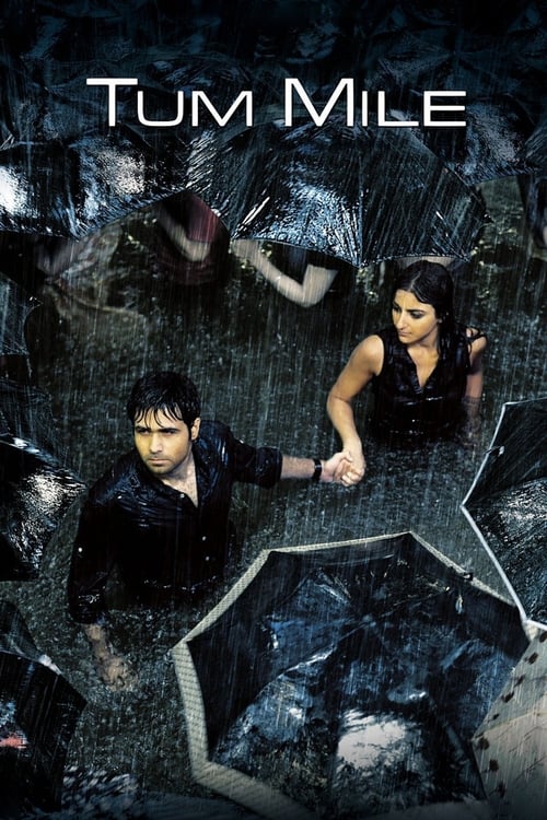 Tum Mile - Movie Poster Tum Mile - Movie Poster