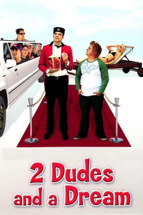 2 Dudes and a Dream - Movie Poster