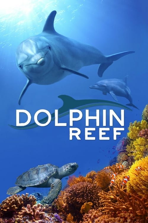 Dolphin Reef - Movie Poster Dolphin Reef - Movie Poster
