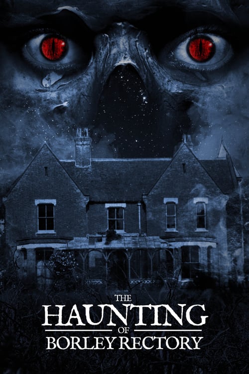 The Haunting of Borley Rectory - Movie Poster The Haunting of Borley Rectory - Movie Poster