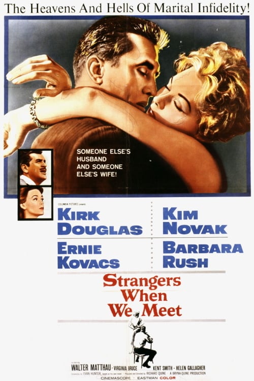 Strangers When We Meet - Movie Poster Strangers When We Meet - Movie Poster