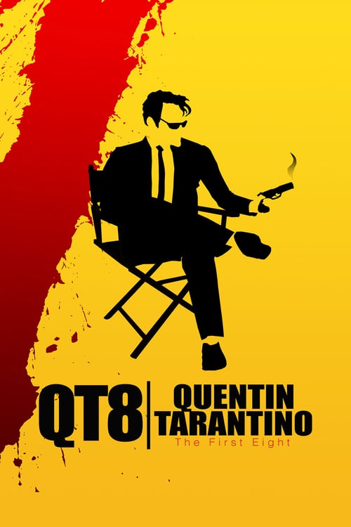 QT8: The First Eight - Movie Poster QT8: The First Eight - Movie Poster