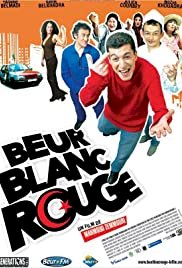 Beur Blanc Rouge - Movie Poster Beur Blanc Rouge - Movie Poster