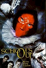School's Out - Movie Poster School's Out - Movie Poster