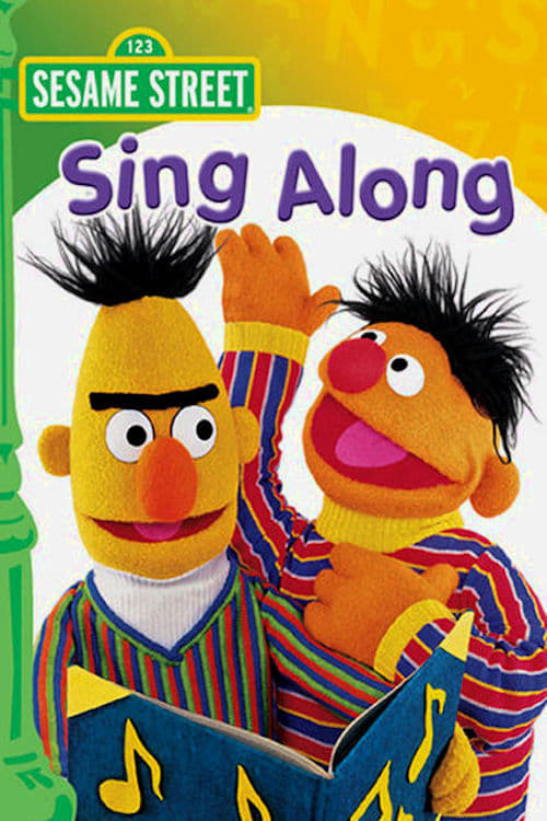 Sesame Street: Sing Along - Movie Poster Sesame Street: Sing Along - Movie Poster