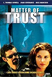 Matter of Trust - Movie Poster Matter of Trust - Movie Poster