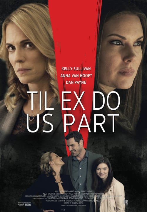 Til Ex Do Us Part - Movie Poster Til Ex Do Us Part - Movie Poster