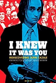 I Knew It Was You: Rediscovering John Cazale - Movie Poster I Knew It Was You: Rediscovering John Cazale - Movie Poster