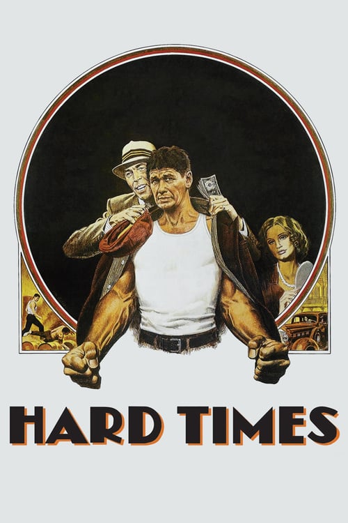 Hard Times - Movie Poster Hard Times - Movie Poster