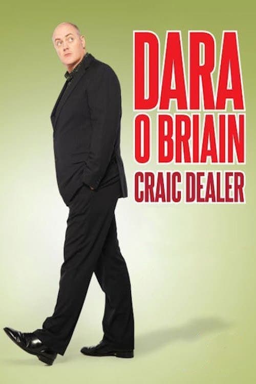 Dara Ó Briain: Craic Dealer - Live 2012 - Movie Poster Dara Ó Briain: Craic Dealer - Live 2012 - Movie Poster