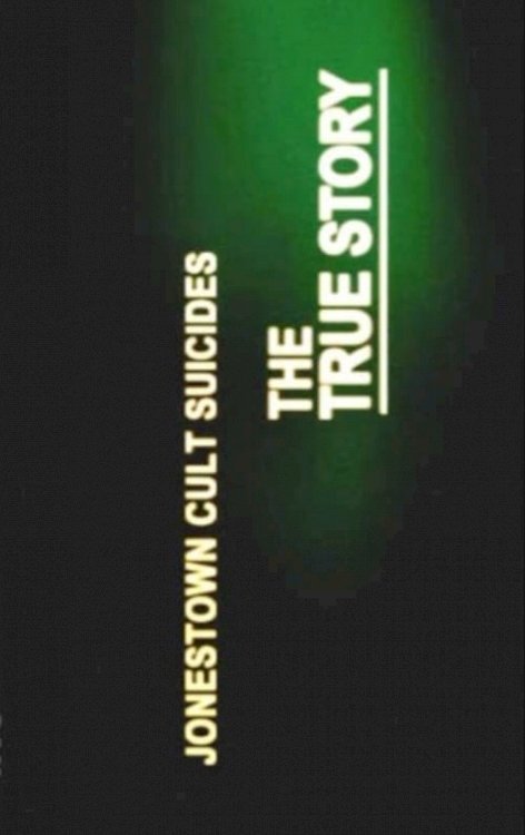 Jonestown Cult Suicides - The True Story - Movie Poster Jonestown Cult Suicides - The True Story - Movie Poster