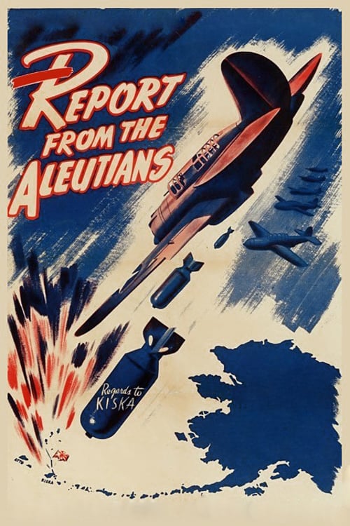 Report from the Aleutians - Movie Poster Report from the Aleutians - Movie Poster
