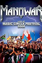 Manowar: Live at Magic Circle Festival 2008 - Movie Poster Manowar: Live at Magic Circle Festival 2008 - Movie Poster