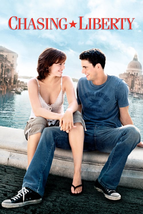 Chasing Liberty - Movie Poster Chasing Liberty - Movie Poster
