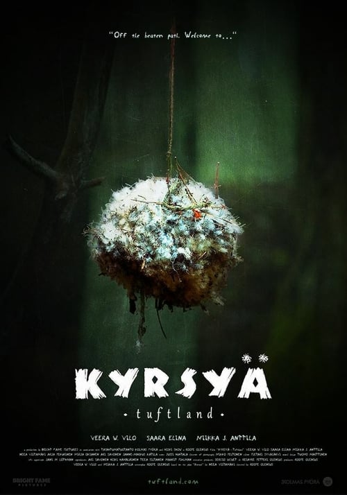 Kyrsyä: Tuftland - Movie Poster