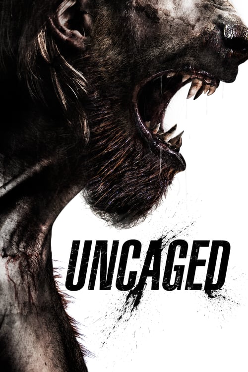 Uncaged - Movie Poster Uncaged - Movie Poster