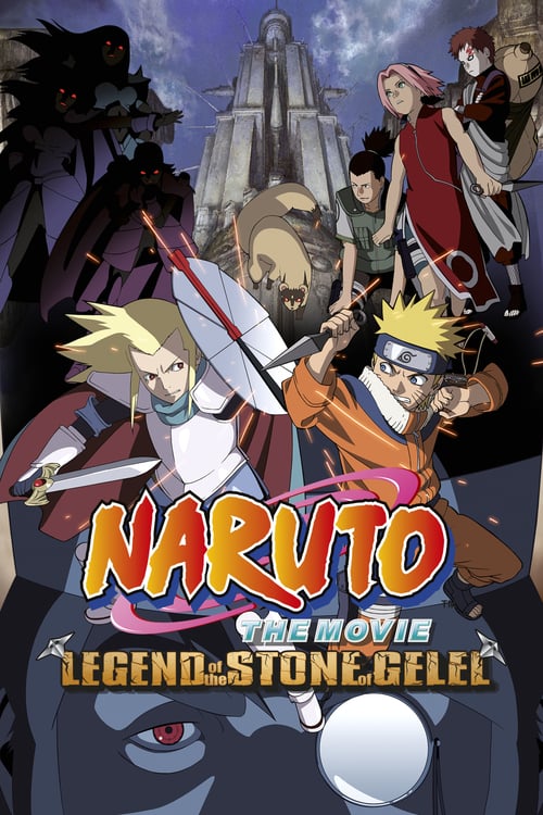 Naruto the Movie: Legend of the Stone of Gelel - Movie Poster