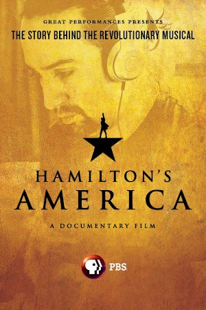 Hamilton's America - Movie Poster Hamilton's America - Movie Poster