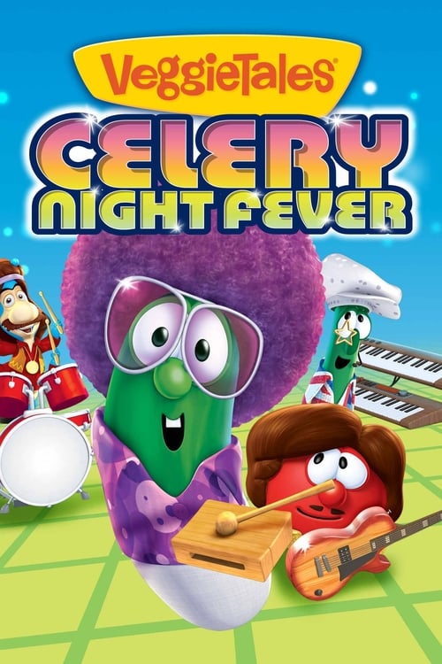 VeggieTales: Celery Night Fever - Movie Poster VeggieTales: Celery Night Fever - Movie Poster