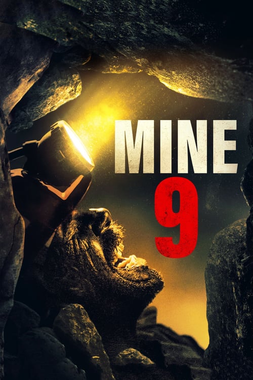Mine 9 - Movie Poster Mine 9 - Movie Poster
