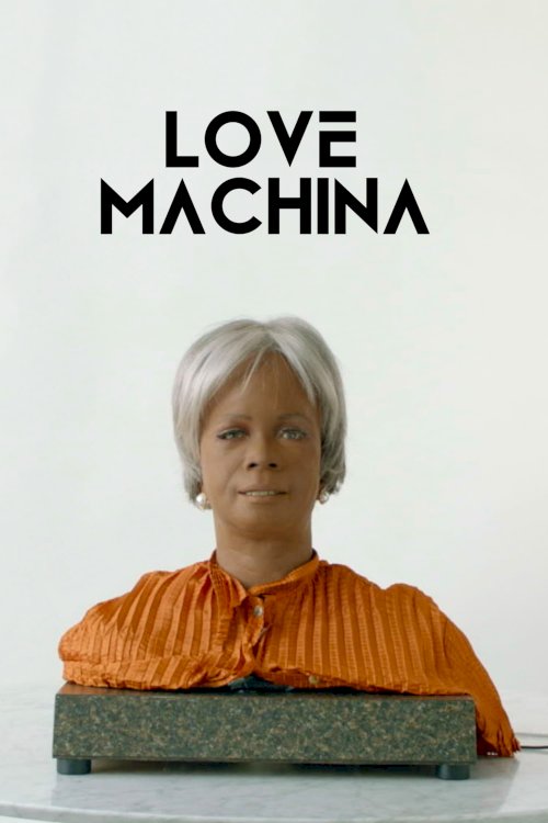 Love Machina - Movie Poster Love Machina - Movie Poster