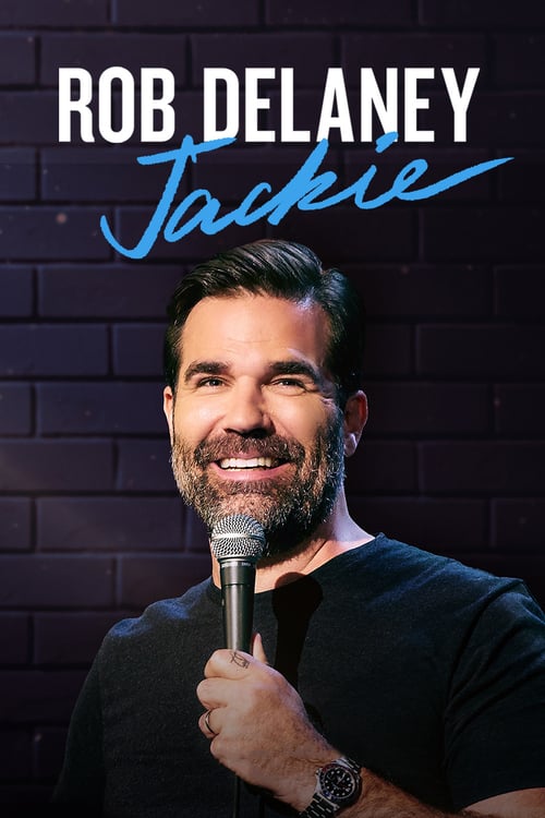 Rob Delaney: Jackie - Movie Poster Rob Delaney: Jackie - Movie Poster