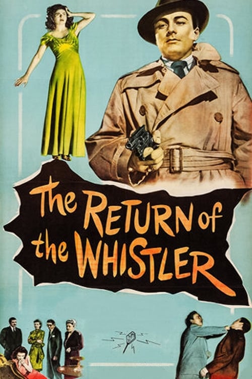 The Return of the Whistler - Movie Poster The Return of the Whistler - Movie Poster