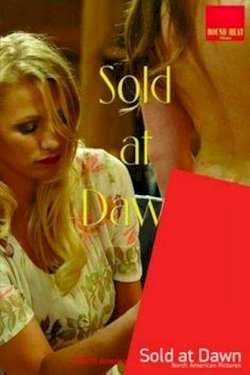 Sold at Dawn - Movie Poster Sold at Dawn - Movie Poster